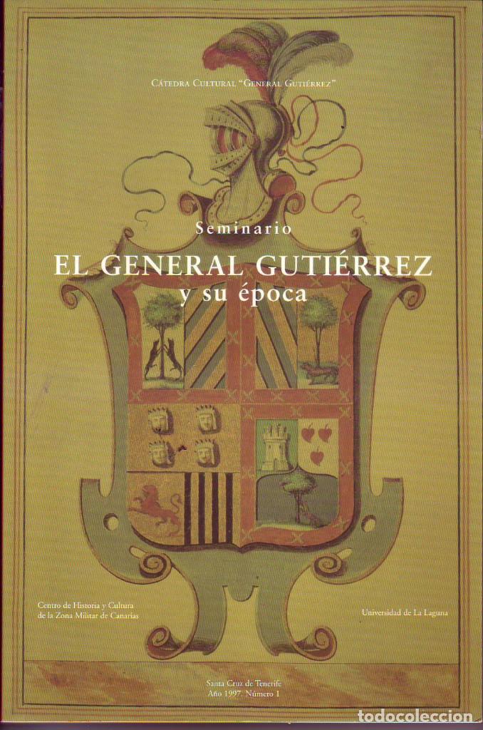 Gebrauchte B&uuml;cher: el general gutierrez y su epoca --tenerife