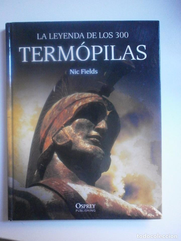 Libros de segunda mano: TERMOPILAS. LA LEYENDA DE LOS 300. NIC FIELDS - Foto 1