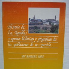 Libros de segunda mano: HISTORIA DE LA RAMBLA POR JOSÉ MARTÍNEZ LAMA. CÓRDOBA 1985. Lote 75030995