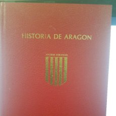 Libros de segunda mano: HISTORIA DE ARAGÓN. ANTONIO UBIETO ARTETA. 7 VOLUMENES. Lote 357473665
