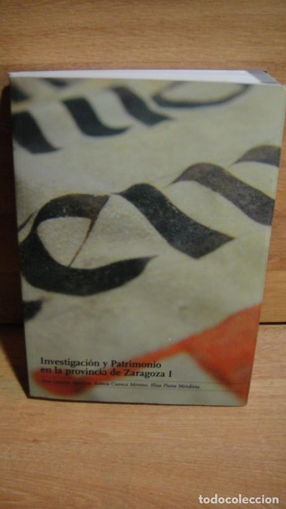 Gebrauchte B&uuml;cher: investigacion y patrimonio de la provincia de zaragoza I
