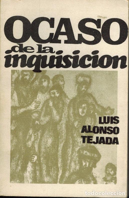 Libros de segunda mano: OCASO DE LA INQUISICI&Oacute;N - Foto 1