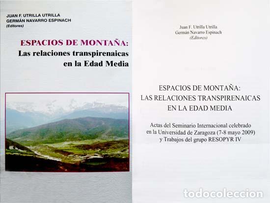 Gebrauchte B&uuml;cher: UTRILLA, Juan F. y NAVARRO, Germ&aacute;n  [Ed.]. Espacios de Monta&ntilde;a.Las relaciones transpiren&aacute;icas. 2010.