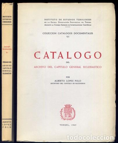 Gebrauchte B&uuml;cher: LOPEZ POLO, Alberto. Cat&aacute;logo del Archivo del Cap&iacute;tulo General Eclesi&aacute;stico. 1965.
