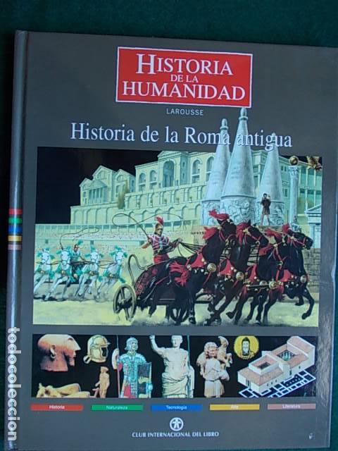 Gebrauchte B&uuml;cher: Historia de la humanidad Larousse Historia de la Roma Antigua