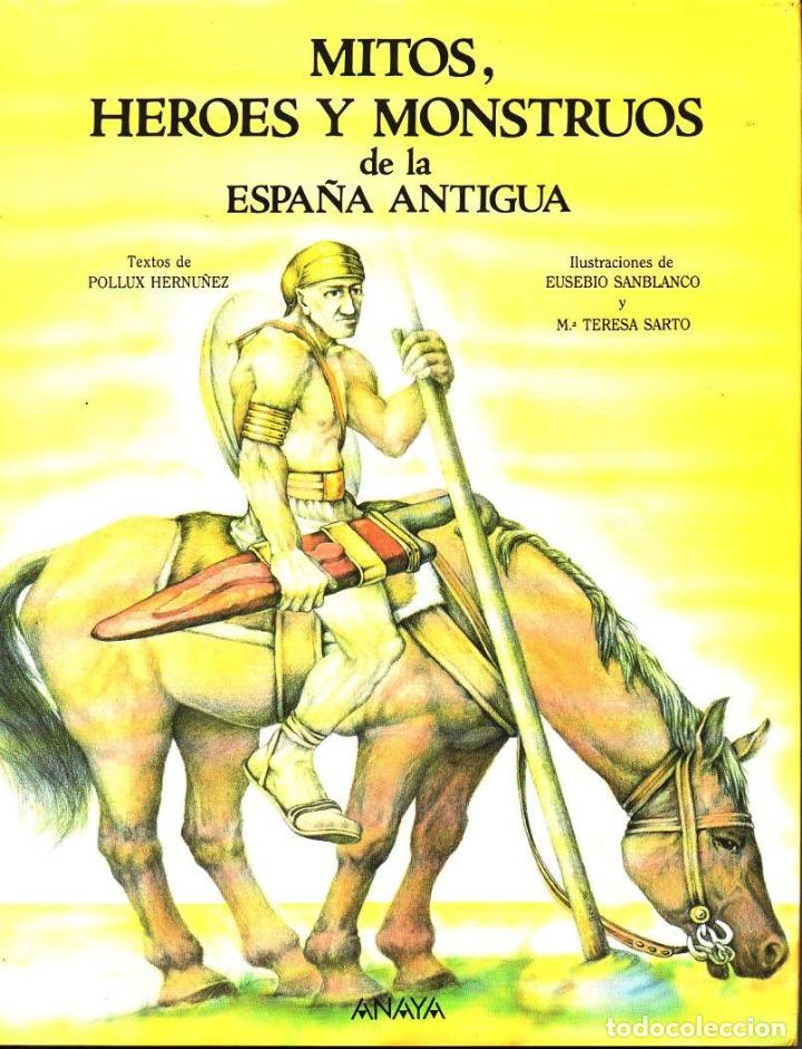 Mitos Héroes Y Monstruos De La España Antigua Vendido En Venta Directa 98955967 