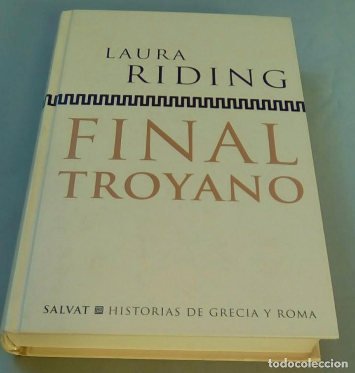 Libros de segunda mano: FINAL TROYANO.-LAURA RIDING - Foto 1