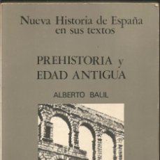 Libros de segunda mano: ALBERTO BALIL. PREHISTORIA Y EDAD ANTIGUA. PICO SACRO