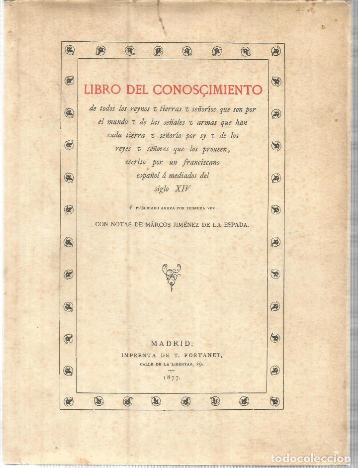 Libri di seconda mano: Libro del conoscimiento de todos los reinos y tierras y se&ntilde;orios que son por el Mundo