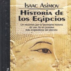 Libros de segunda mano: HISTORIA DE LOS EGIPCIOS - ISAAC ASIMOV - EDICIONES DEL PRADO, 1993.