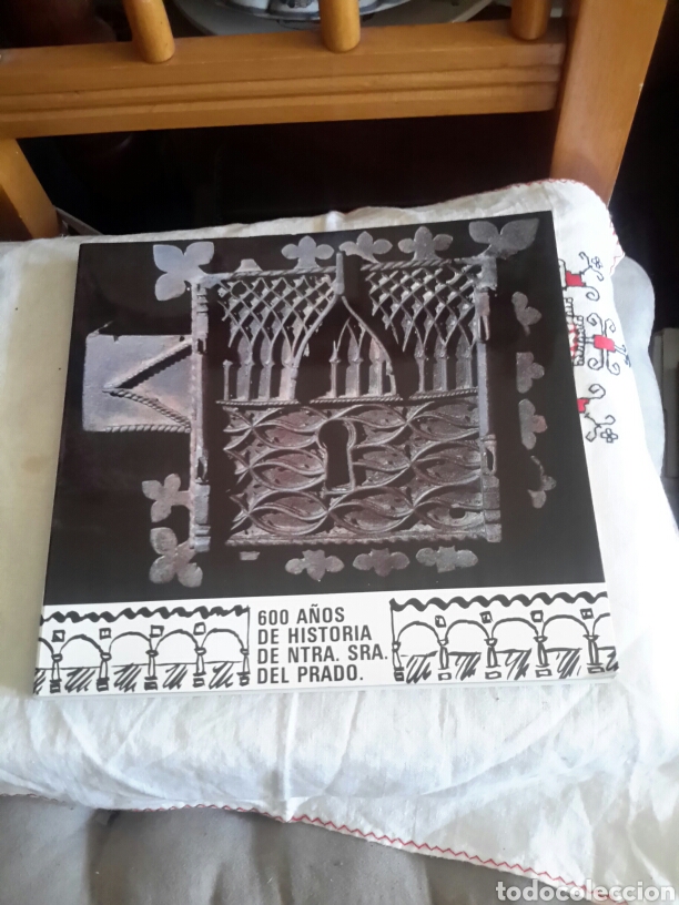 Second hand books: 600 a&ntilde;os de Historia De Nuestra Se&ntilde;ora del Prado