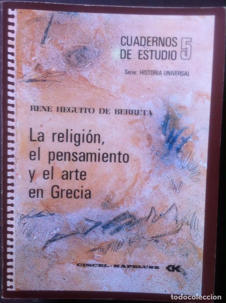 Livres d'occasion: Rene Heguito de Berreta. La religi&oacute;n, el pensamiento y el arte en Grecia.
