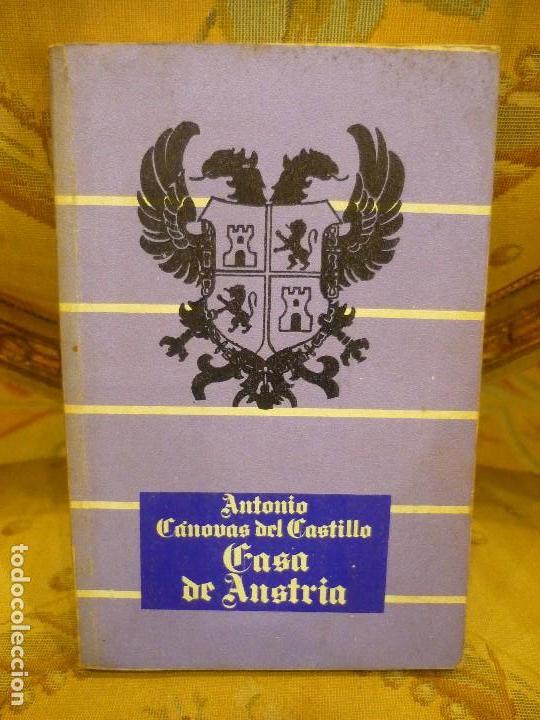 Libros de segunda mano: CASA DE AUSTRIA, DE ANTONIO C&Aacute;NOVAS DEL CASTILLO. - Foto 1