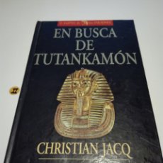 Libros de segunda mano: EN BUSCA DE TUTANKAMON. CHRISTIAN JACQ. COLECCION EL EGIPTO DE LOS FARAONES. PLANETA AGOSTINI.