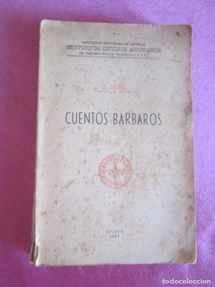 Libros de segunda mano: CUENTOS B&Aacute;RBAROS .- CONSTANTINO CABAL P2 3 - Foto 1