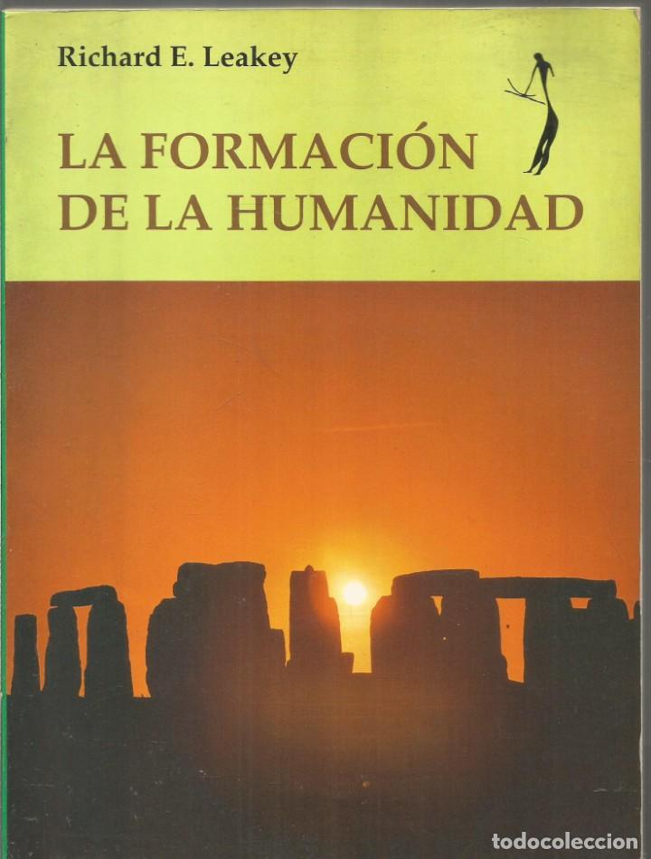 Libros de segunda mano: RICHARD E. LEAKEY. LA FORMACION DE LA HUMANIDAD. - Foto 1
