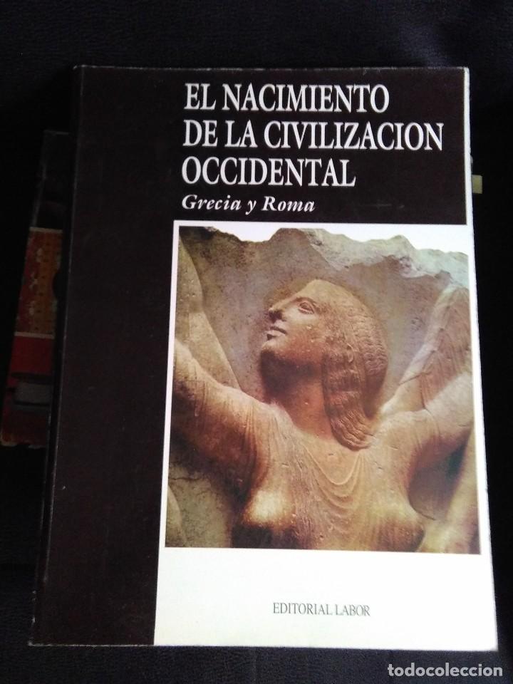 Gebrauchte B&uuml;cher: Michael Grant, El Nacimiento de la Civilizaci&oacute;n Occidental. Grecia y Roma