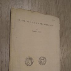 Libros de segunda mano: EL PIRINEO EN LA PREHISTORIA / FRANCISCO JORDA / SEPARATA DE CAESARAUGUSTA / 11-12 / 1958