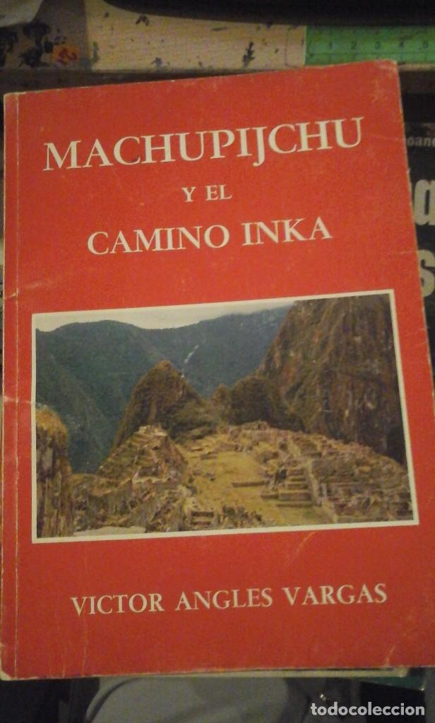 Libri di seconda mano: MACHUPIJCHU Y EL CAMINO INKA Per&uacute;, 1980)