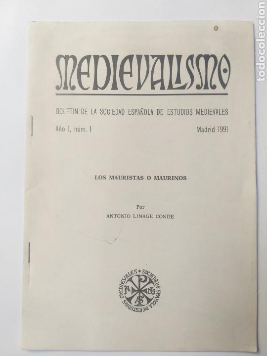 Libri di seconda mano: Medievalismo los mauristas o Maurinos Antonio linaje . Bolet&iacute;n sociedad espa&ntilde;ola de estudios medieva