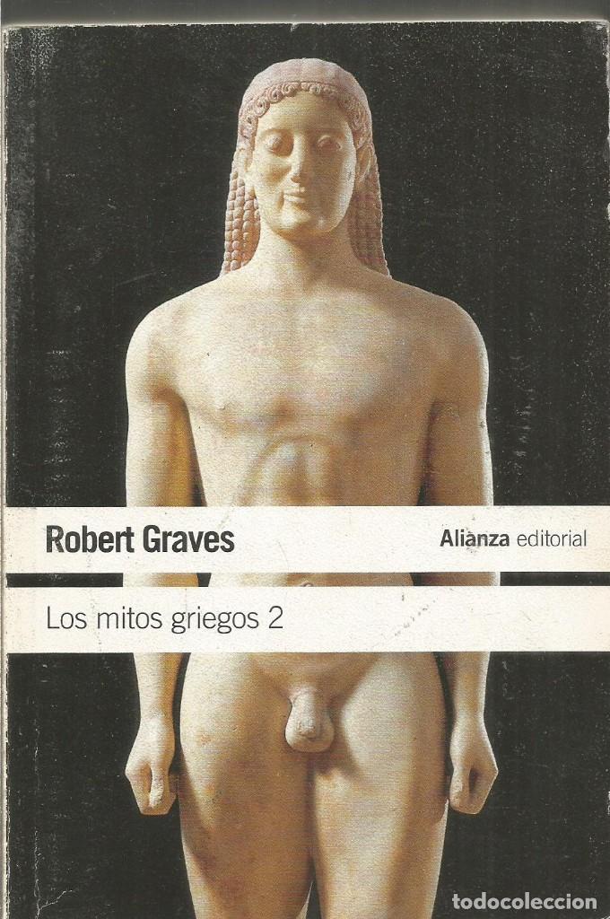 Libros de segunda mano: ROBERT GRAVES. LOS MITOS GRIEGOS 2. ALIANZA - Foto 1