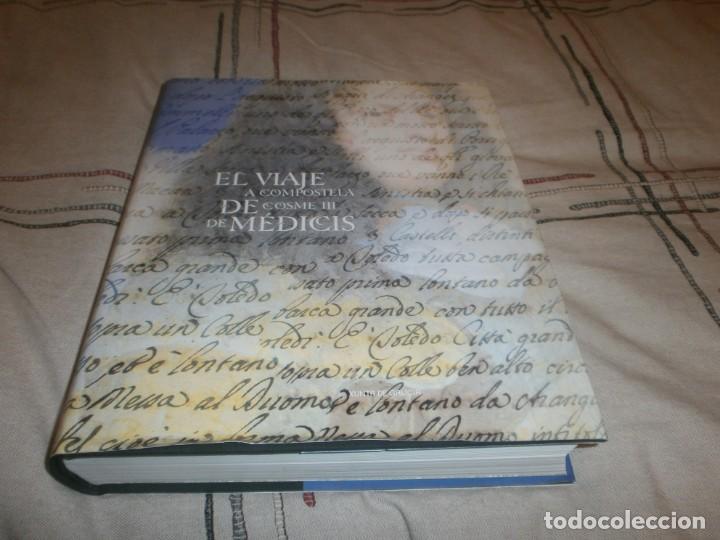 Gebrauchte B&uuml;cher: El viaje a Compostela de Cosme III de M&eacute;dicis Xacobeo 2004 Museo diocesano de Santiago 689 pg.