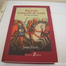 Libros de segunda mano: RICARDO CORAZON DE LEON EL REY CRUZADO. Lote 157840766