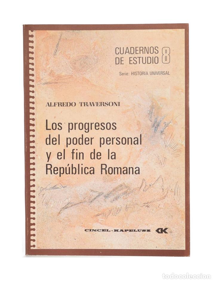 Libros de segunda mano: CUADERNOS DE ESTUDIO 8: LOS PROGRESOS DEL PODER PERSONAL Y EL FIN DE LA REP&Uacute;BLICA ROMANA - TRAVERSON - Foto 1