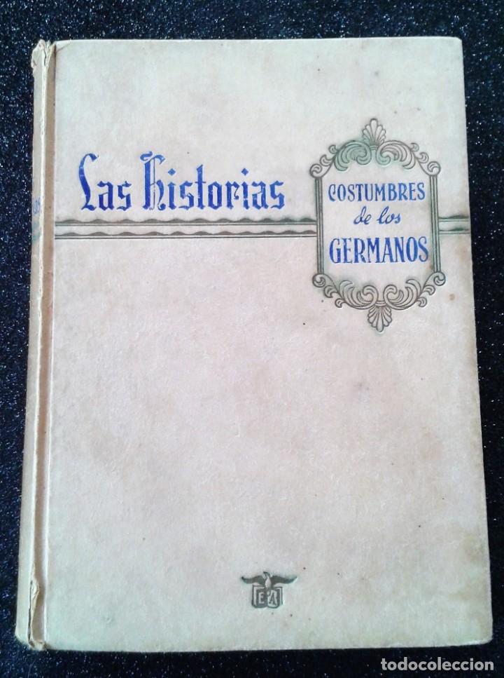 Gebrauchte B&uuml;cher: LAS HISTORIAS COSTUMBRES DE LOS GERMANOS CAYO CORNELIO TACITO 1944 ED ALBATROS