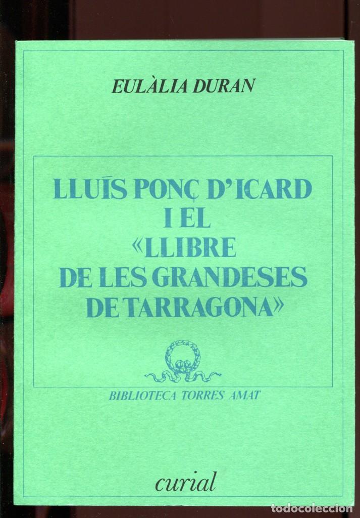 Libros de segunda mano: E. Duran. Lluis Pon&ccedil; d'Icard i el llibre de les grandeses de tarragona. ed, Curial 1984. nou