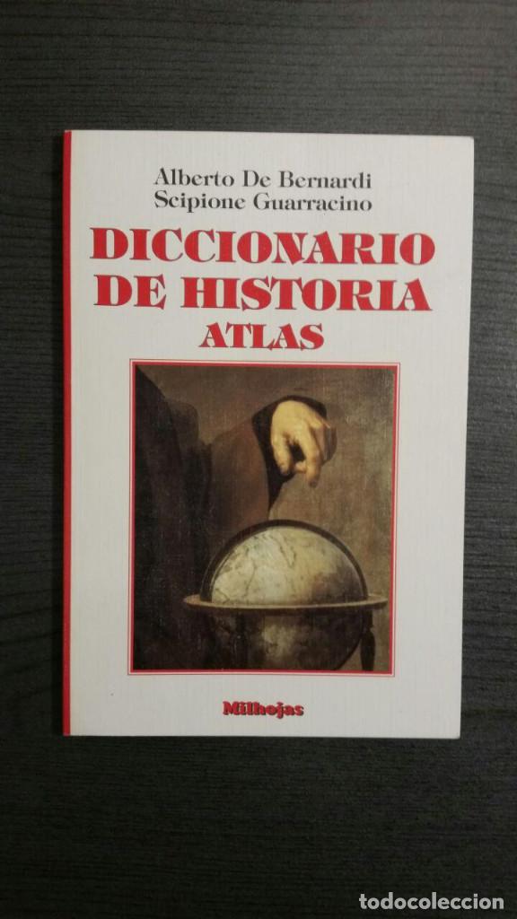 Gebrauchte B&uuml;cher: DICCIONARIO DE HISTORIA ATLAS Alberto De Bernardi, Scipione Guarracino