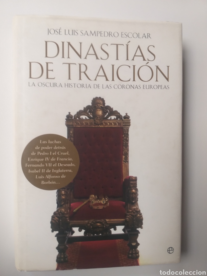 Libri di seconda mano: Dinast&iacute;as de traici&oacute;n. La oscura historia de las coronas europeas . Historia siguiente SIGLO XV XV.