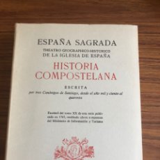 Libros de segunda mano: ESPAÑA SAGRADA. HISTORIA COMPOSTELANA.FACSÍMIL DE LA DE 1765.REAL ACADEMIA DE HISTORIA 1965.