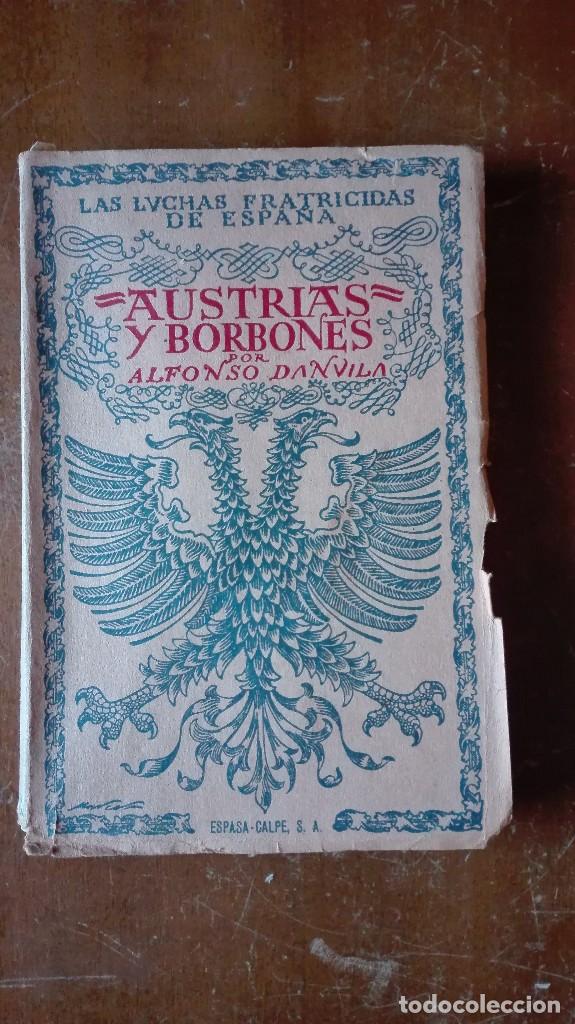 Gebrauchte B&uuml;cher: Austrias y Borbones luchas Patri cidas de Espa&ntilde;a 1950