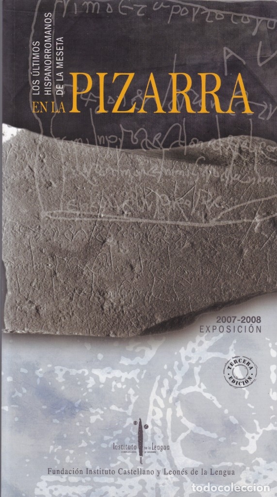 Second hand books: CASTILLA / LEON - LOS &Uacute;LTIMOS HISPANORROMANOS DE LA MESETA - CATALOGO EXPO. EN LA PIZARRA