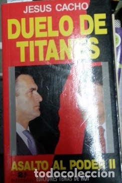Libros de segunda mano: DUELO DE TITANES. - CACHO, Jesus. - Foto 1