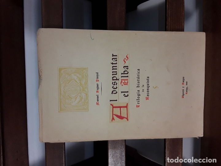 Libros de segunda mano: AL DESPUNTAR EL ALBA. M. BEGUER. IMP. ALGUERÓ Y BAIGES. TORTOSA. 1949. - Foto 2 - 175406532