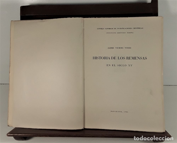 Libros de segunda mano: HISTORIA DE LOS REMENSAS EN EL SIGLO XV. J. VICENS. IMP. CLARASÓ. BARCELONA. 1945. - Foto 4 - 175985039