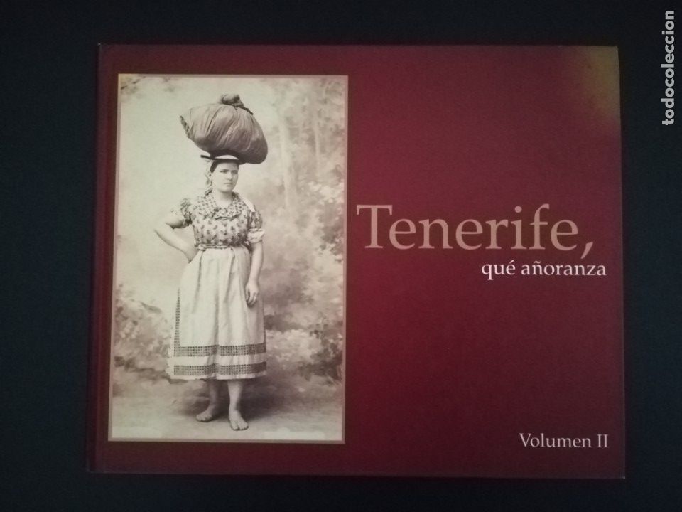 Libros de segunda mano: Tenerife, que a&ntilde;oranza - volumen II - canarias