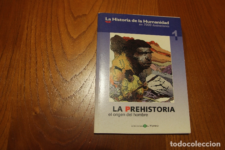 Libros de segunda mano: LA HISTORIA DE LA HUMANIDAD - La prehistoria , el origen del hombre