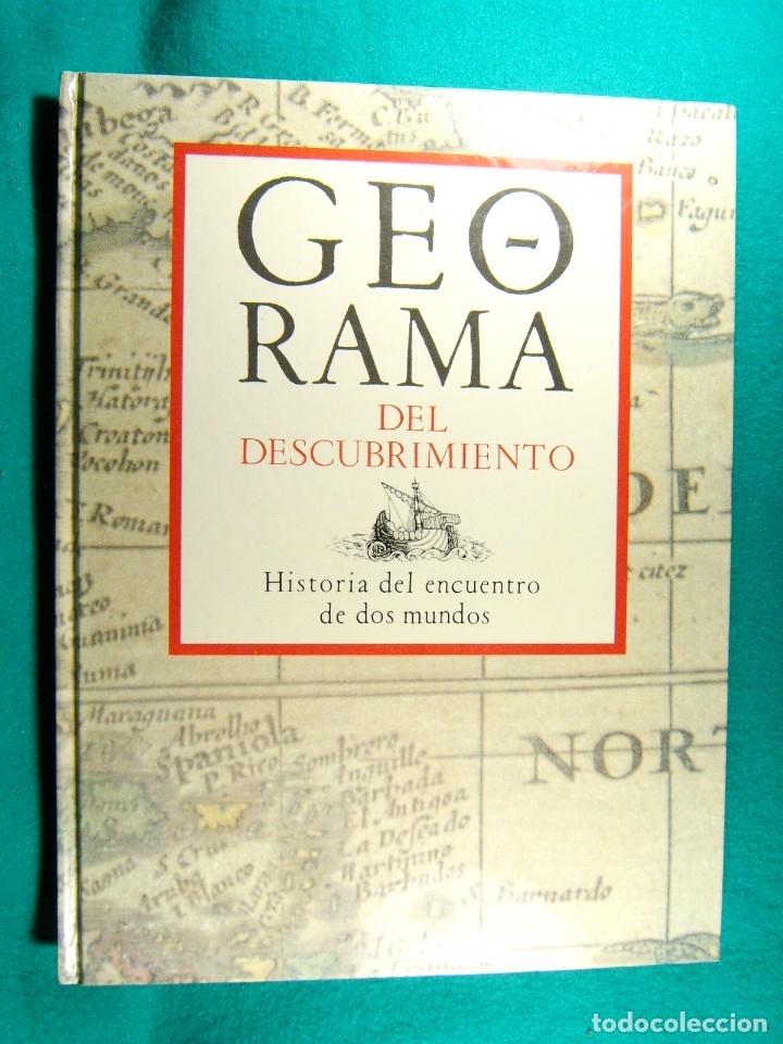 Gebrauchte B&uuml;cher: GEORAMA DEL DESCUBRIMIENTO-HISTORIA DEL ENCUENTRO DE DOS MUNDOS-LAS AMERICAS-MAPAS-1991-1&ordf; EDICION.