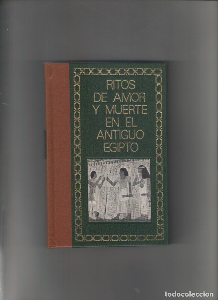 Libros de segunda mano: autor: NATACHA MOLINA- RITOS DE AMOR Y MUERTE EN EL ANTIGUO EGIPTO-e.d. CIRCULO DE AMIGOS DE LA HIST