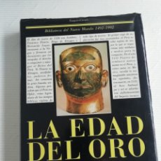 Libros de segunda mano: LA EDAD DEL ORO PRÓLOGO DE VARGAS LLOSA. Lote 184268022
