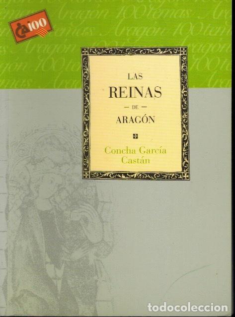 Libros de segunda mano: LAS REINAS DE ARAG&Oacute;N - Foto 1
