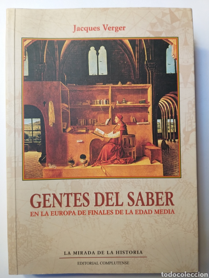 Libri di seconda mano: Gentes del saber en la Europa de finales de la Edad Media . Arte historia antigua