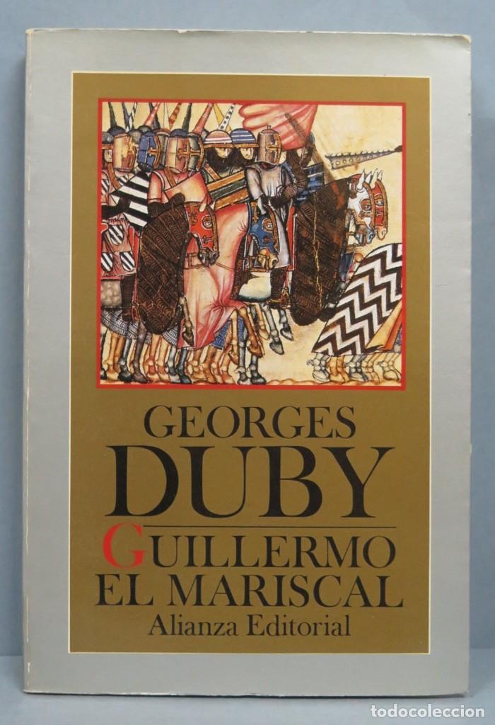 Libros de segunda mano: GUILLERMO EL MARISCAL. DUBY - Foto 1