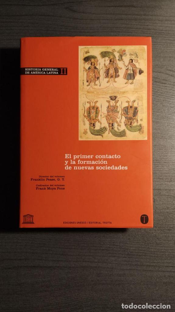 Libri di seconda mano: Historia General de Am&eacute;rica Latina Vol. II Primer contacto y la formaci&oacute;n de nuevas sociedades Tro