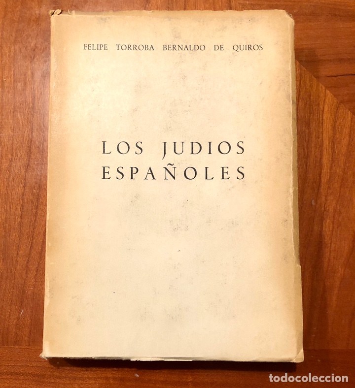 Gebrauchte B&uuml;cher: Los Judios Espa&ntilde;oles - Felipe Torroba Bernaldo de Quiros