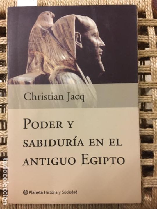 Libros de segunda mano: PODER Y SABIDURIA EN EL ANTIGUO EGIPTO, CHRISTIAN JACQ - Foto 1