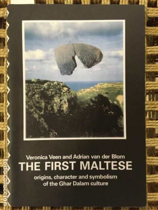 Second hand books: THE FIRST MALTESE, ORIGINS, CHARACTER AND SYMBOLISM OF THE GHAR DALAM CULT,V VEEN AND A VAN DER BLOM